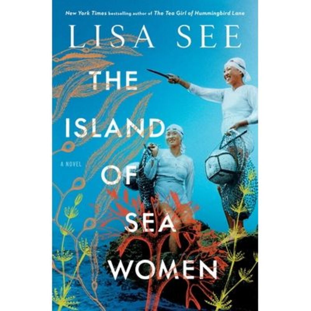 The Island of Sea Women -- Lisa See